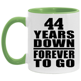 44th Anniversary 44 Years Down Forever to Go - 11oz Accent Mug Green