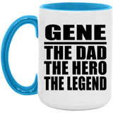 Gene The Dad The Hero The Legend - 15oz Accent Mug Blue