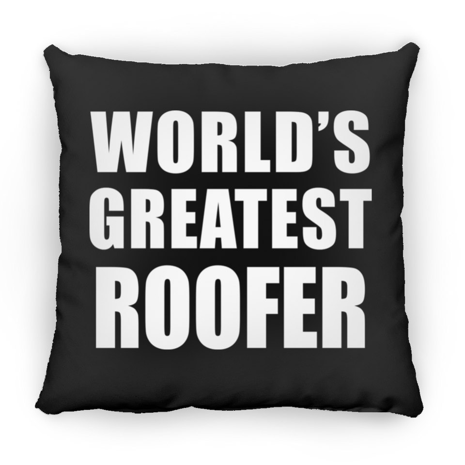World's Greatest Roofer - Throw Pillow Black