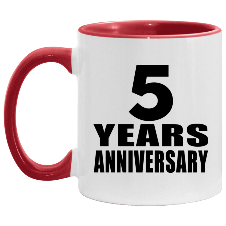 5th Anniversary 5 Years - 11oz Accent Mug Red