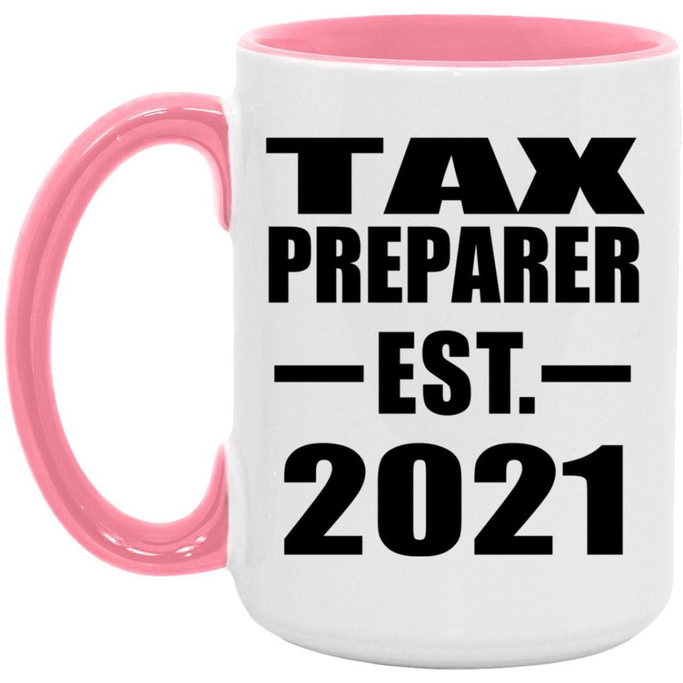 Tax Preparer Established EST. 2021 - 15oz Accent Mug Pink