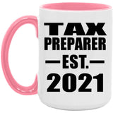 Tax Preparer Established EST. 2021 - 15oz Accent Mug Pink