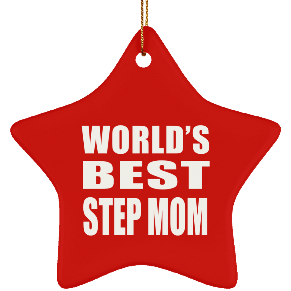 World's Best Step Mom - Star Ornament