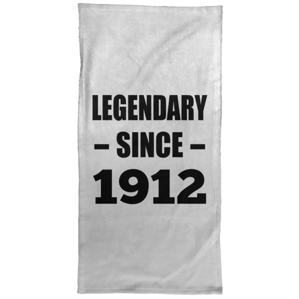 112th Birthday Legendary Since 1912 - Hand Towel