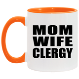 Mom Wife Clergy - 11oz Accent Mug Orange