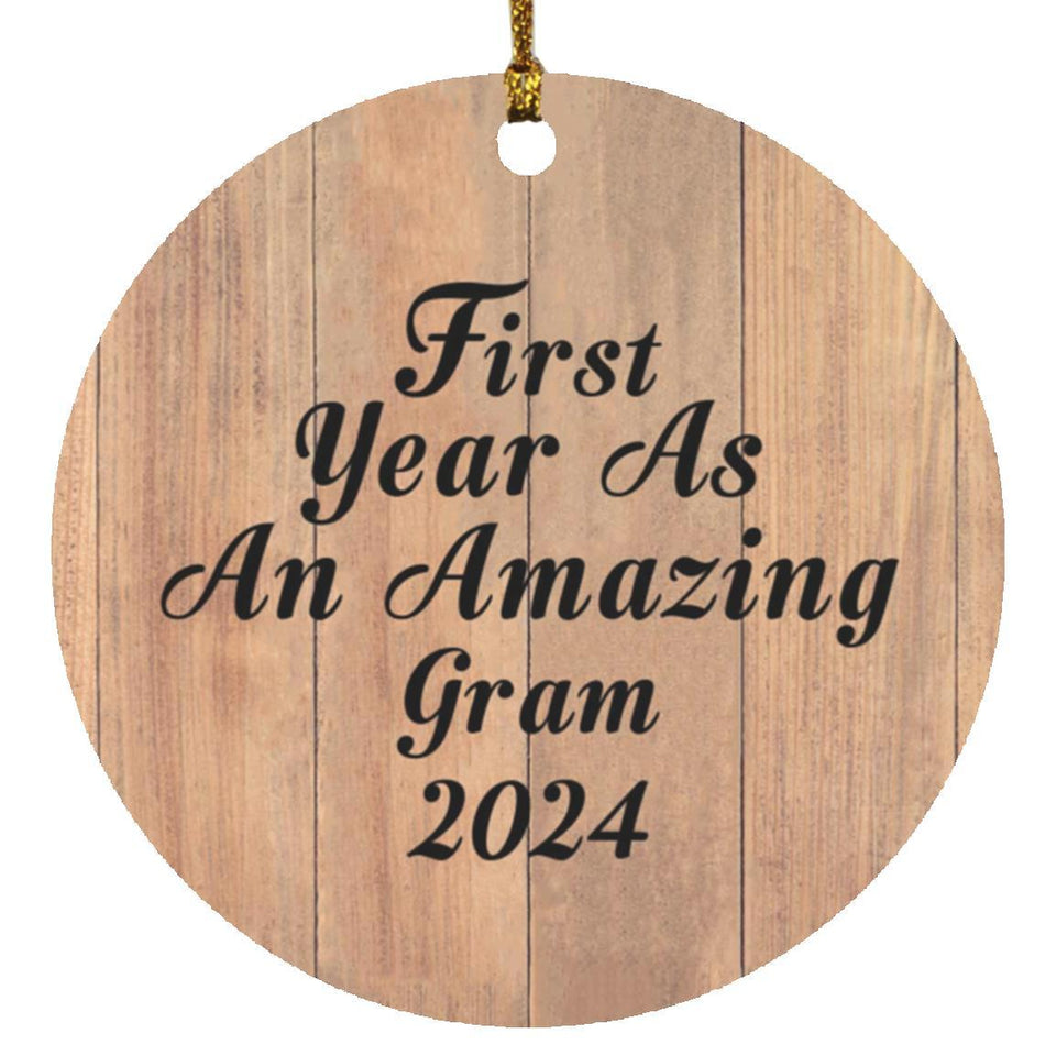 First Year As An Amazing Gram 2024 - Circle Ornament C