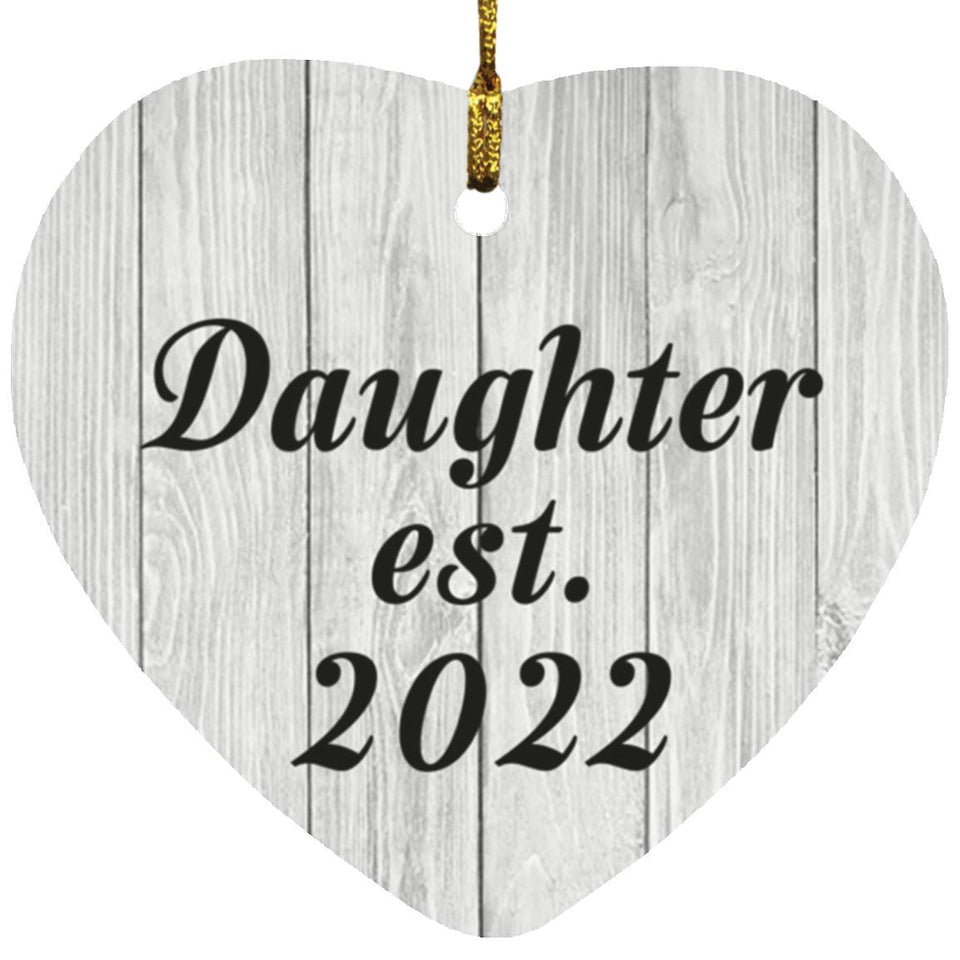Daughter Established Est. 2022 - Heart Ornament F