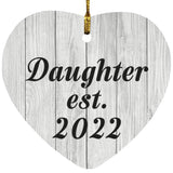 Daughter Established Est. 2022 - Heart Ornament F