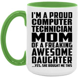 Proud Computer Technician Mom Of Awesome Daughter - 15oz Accent Mug Green