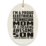 Proud Electrical Technician Mom Of Awesome Son - Oval Ornament