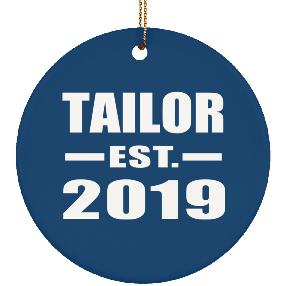 Tailor Established EST. 2019 - Circle Ornament