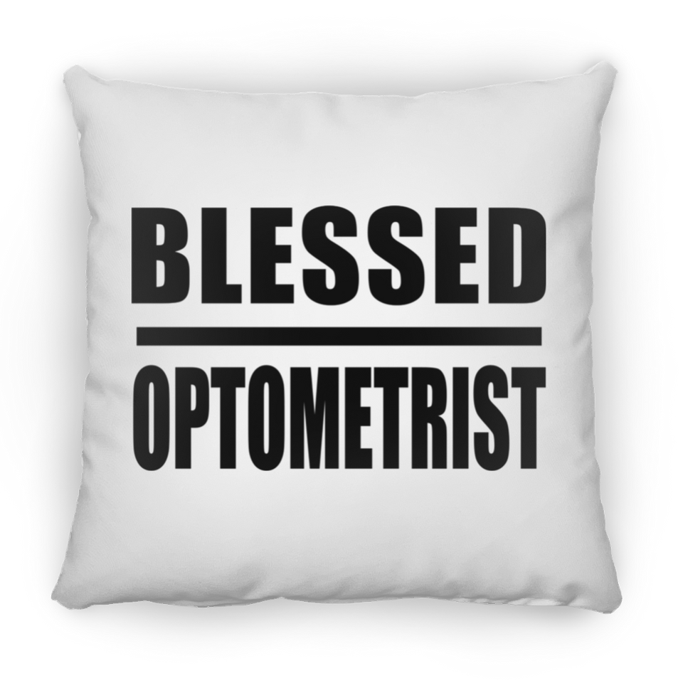 Blessed Optometrist - Throw Pillow