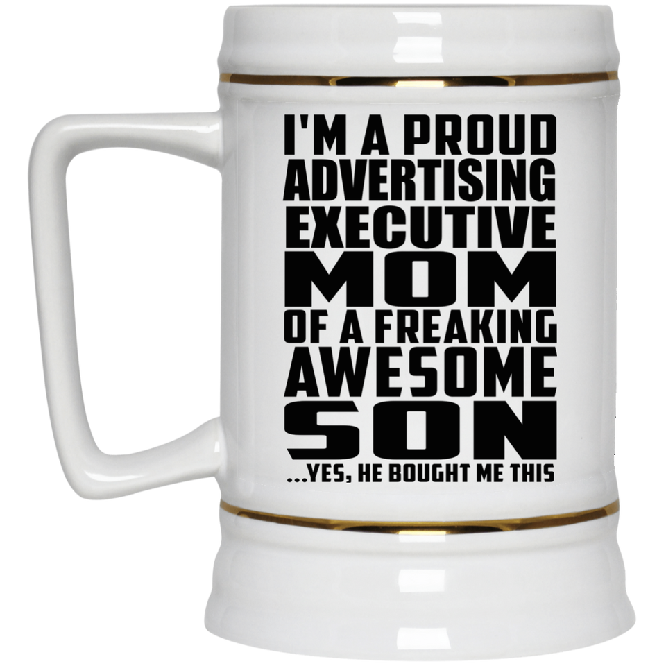 Proud Advertising Executive Mom Of Awesome Son - Beer Stein