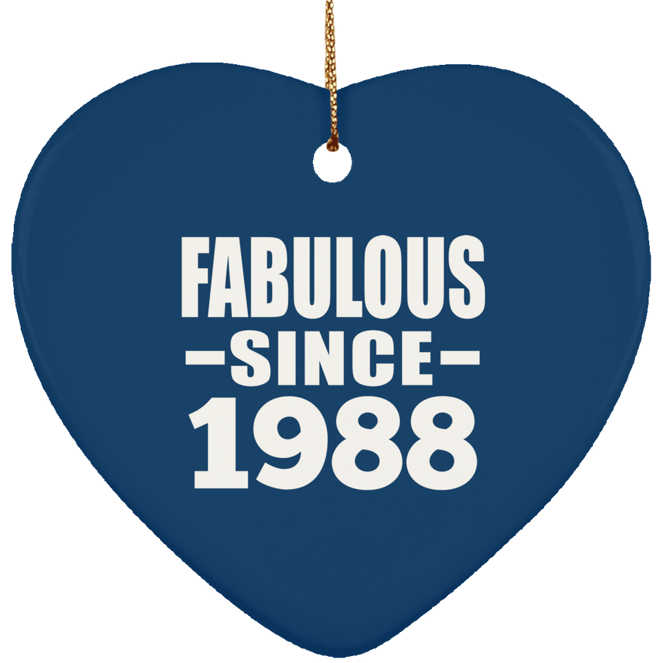 36th Birthday Fabulous Since 1988 - Heart Ornament