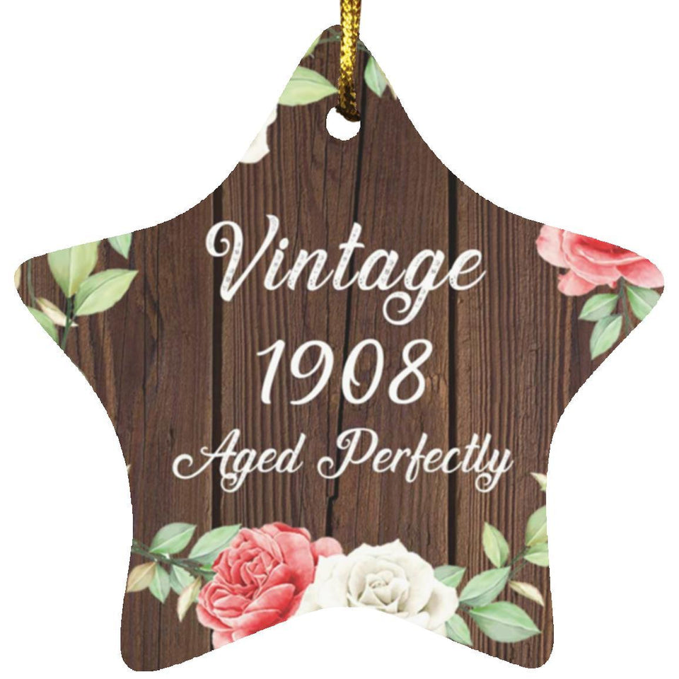 116th Birthday Vintage 1908 Aged Perfectly - Star Ornament A