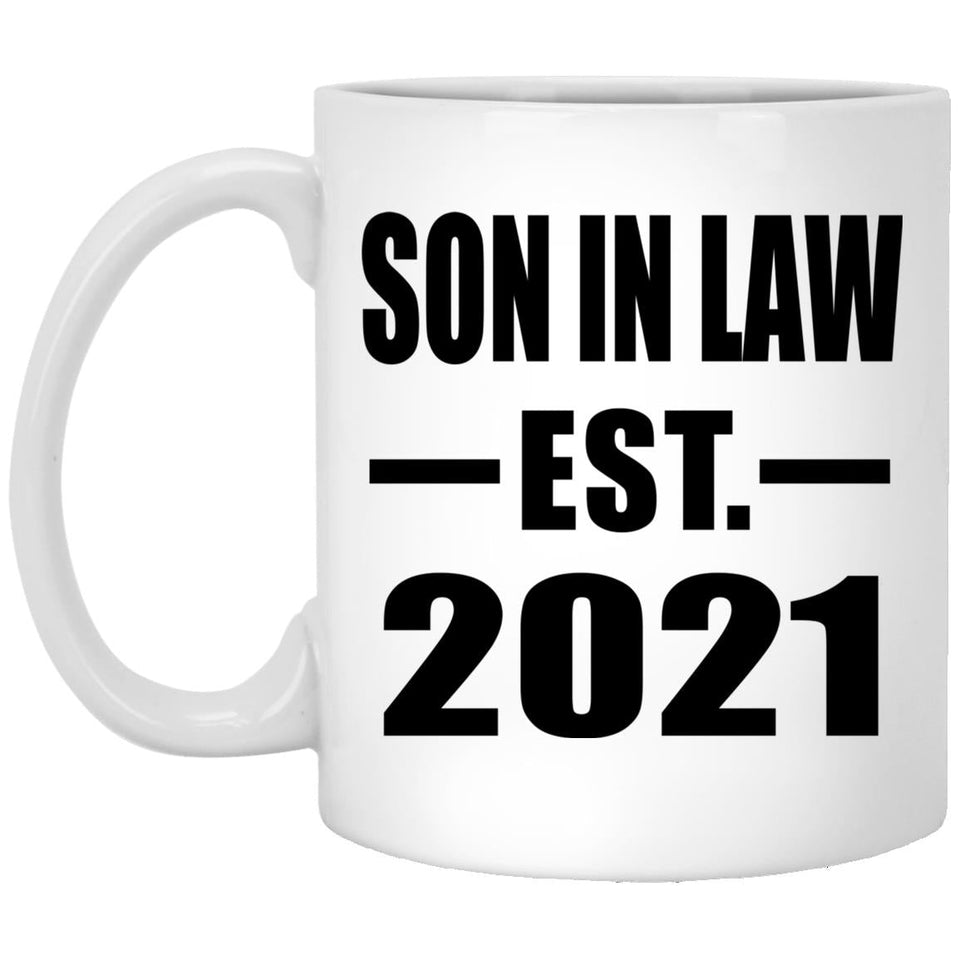 Son In Law Established EST. 2021 - 11oz Coffee Mug