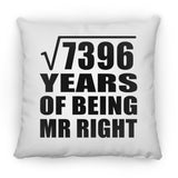 86th Anniversary Square Root of 7396 Years of Being Mr Right - Throw Pillow
