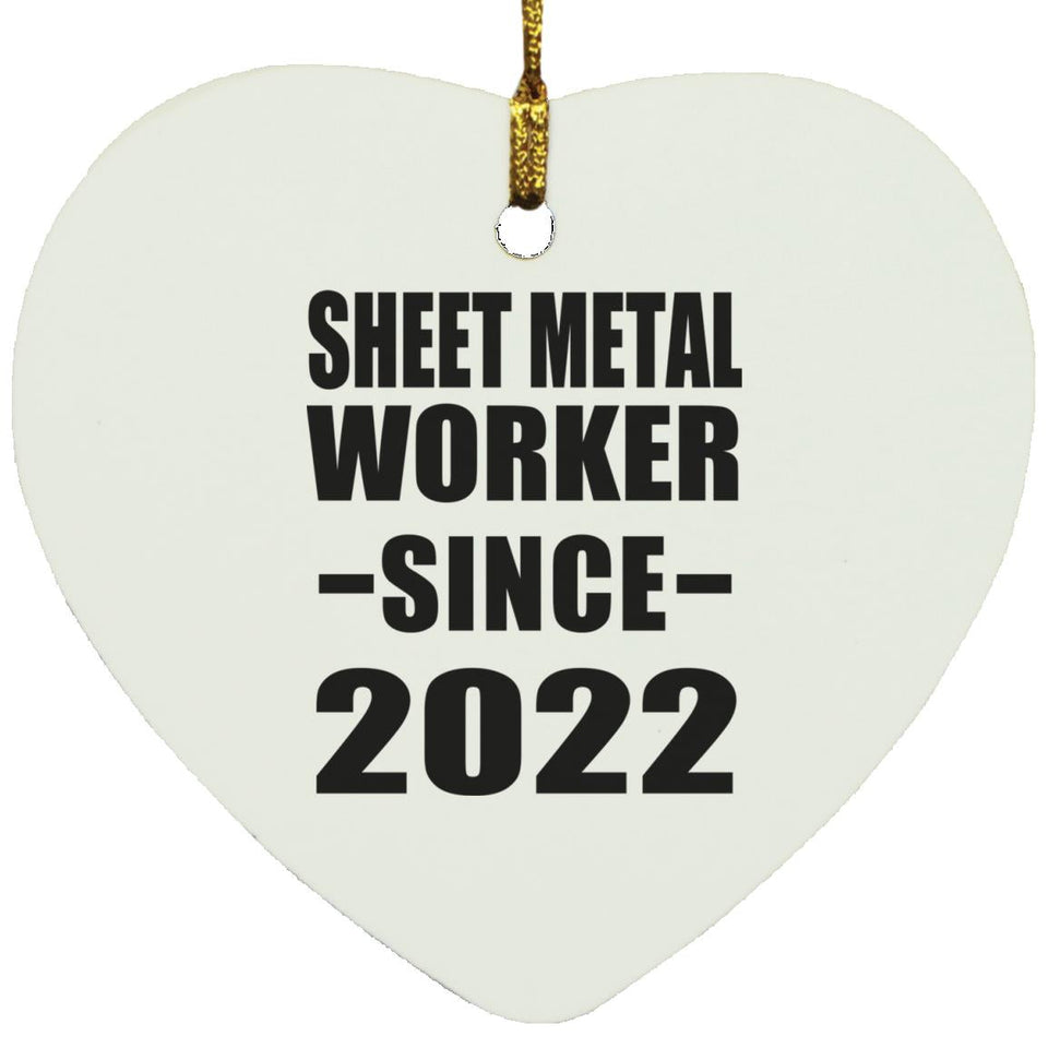Sheet Metal Worker Since 2022 - Heart Ornament