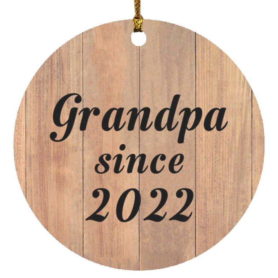Grandpa Since 2022 - Circle Ornament C