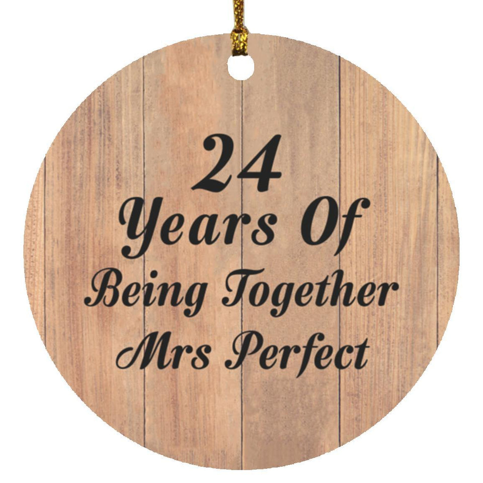 24th Anniversary 24 Years Of Being Mrs Perfect - Circle Ornament C