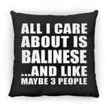 All I Care About Is Balinese - Throw Pillow Black