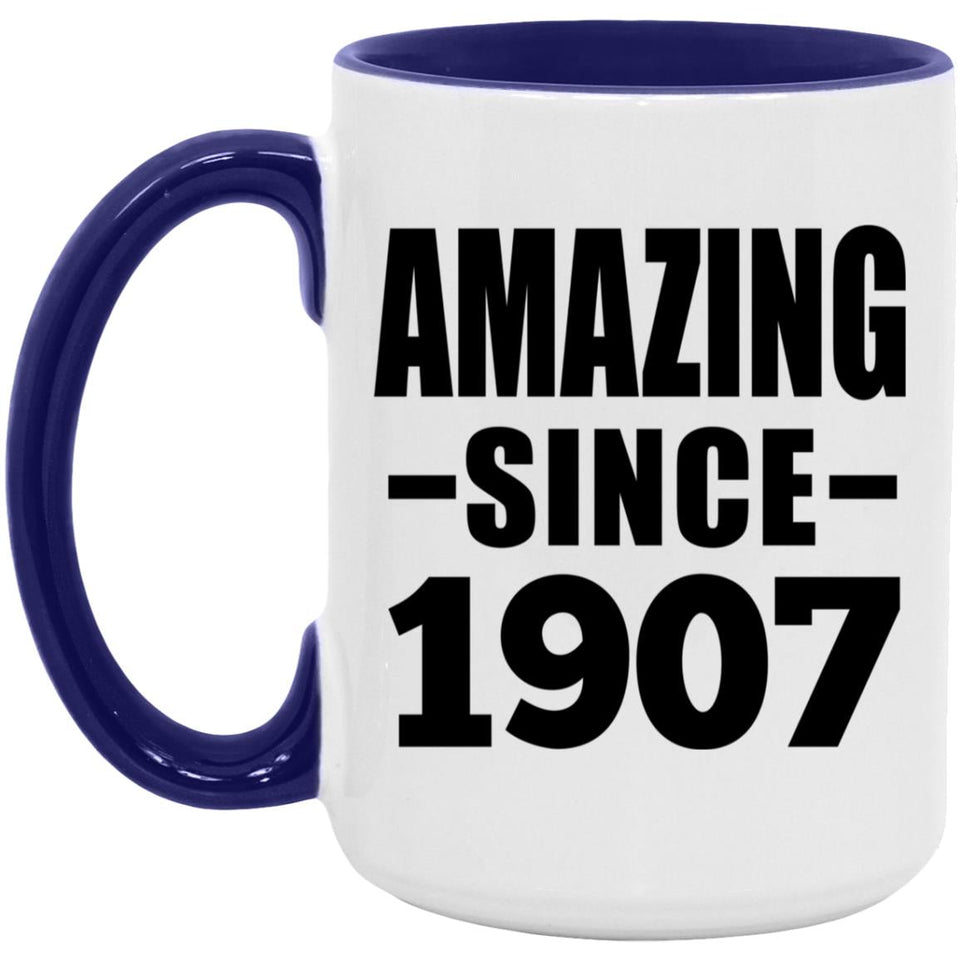 117th Birthday Amazing Since 1907 - 15oz Accent Mug Purple