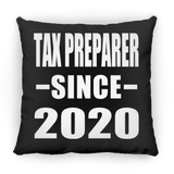 Tax Preparer Since 2020 - Throw Pillow Black