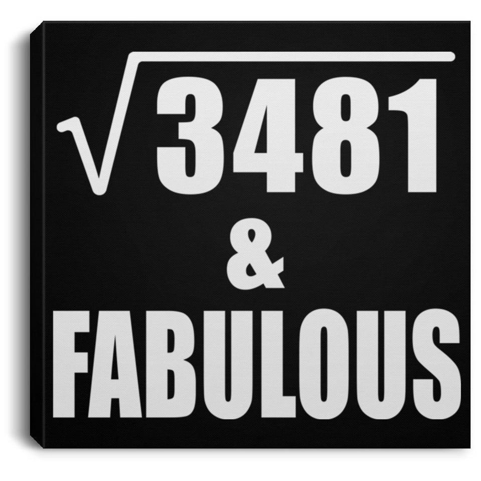 59th Birthday Square Root of 3481 & Fabulous - Canvas Square