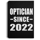 Optician Since 2022 - Canvas Portrait