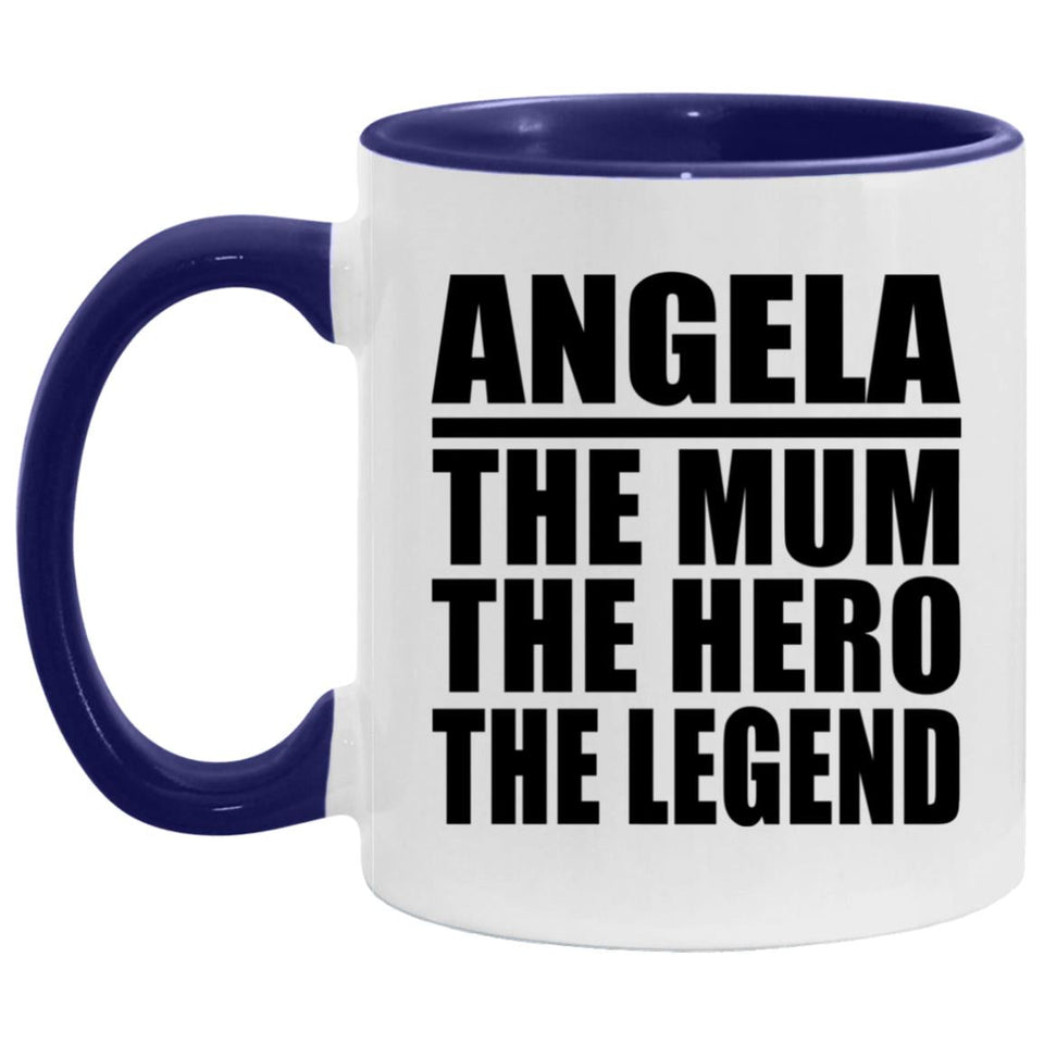 Angela The Mum The Hero The Legend - 11oz Accent Mug Purple