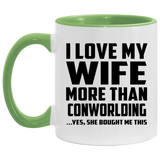 I Love My Wife More Than Conworlding - 11oz Accent Mug Green