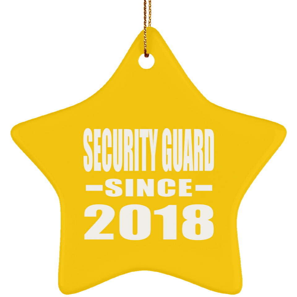 Security Guard Since 2018 - Star Ornament