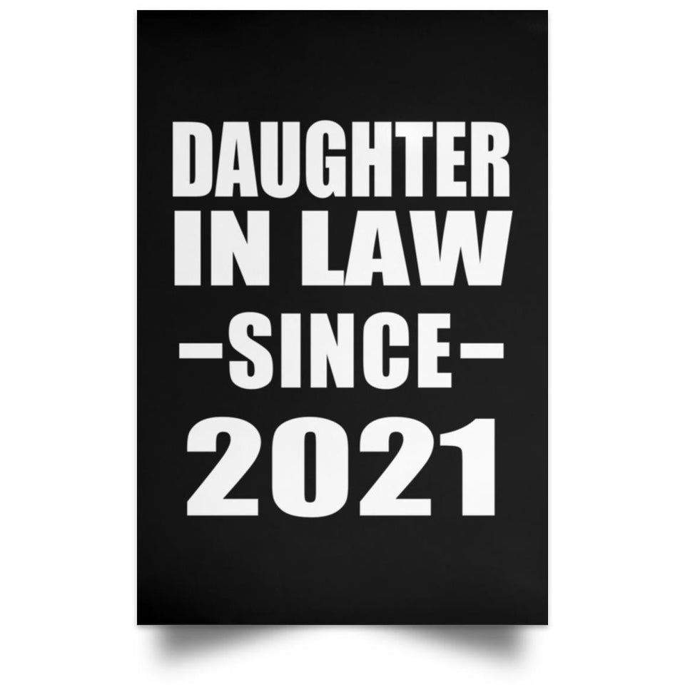 Daughter In Law Since 2021 - Poster Portrait