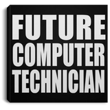 Future Computer Technician - Canvas Square
