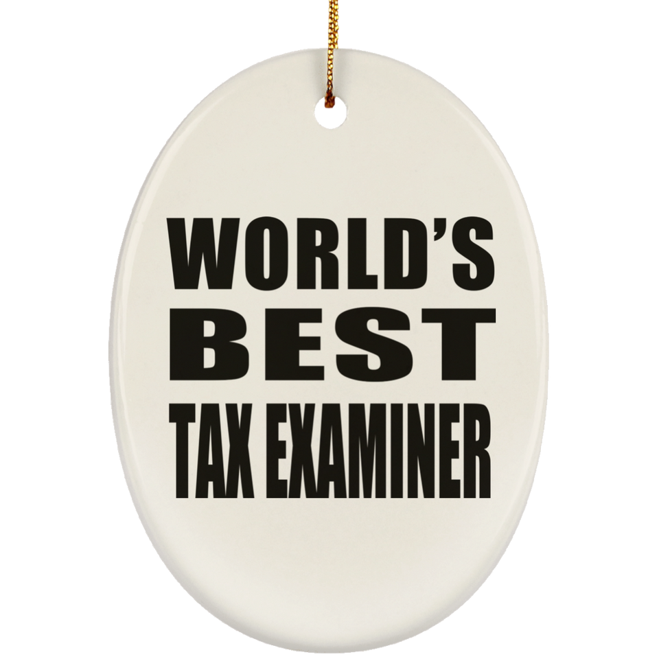 World's Best Tax Examiner - Oval Ornament