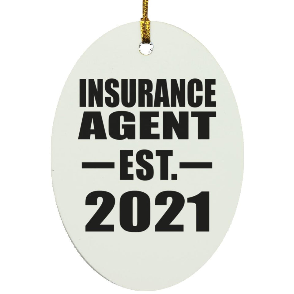 Insurance Agent Established EST. 2021 - Oval Ornament