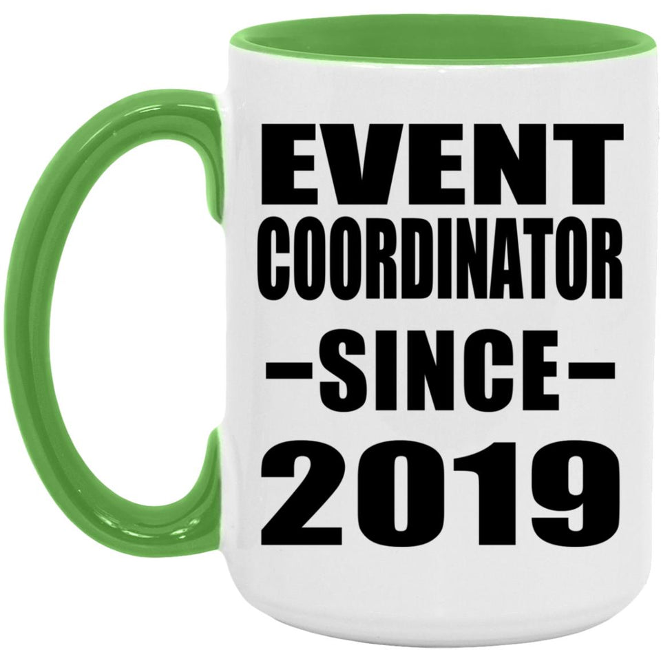 Event Coordinator Since 2019 - 15oz Accent Mug Green