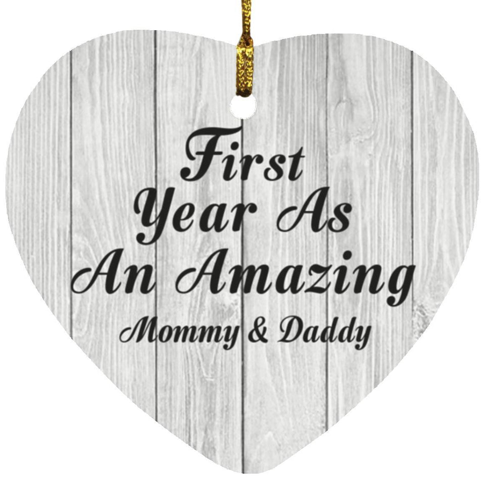 First Year As An Amazing Mommy & Daddy - Heart Ornament F