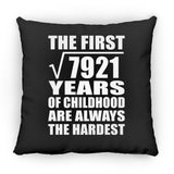 89th Birthday Square Root of 7921 Years of Childhood - Throw Pillow Black