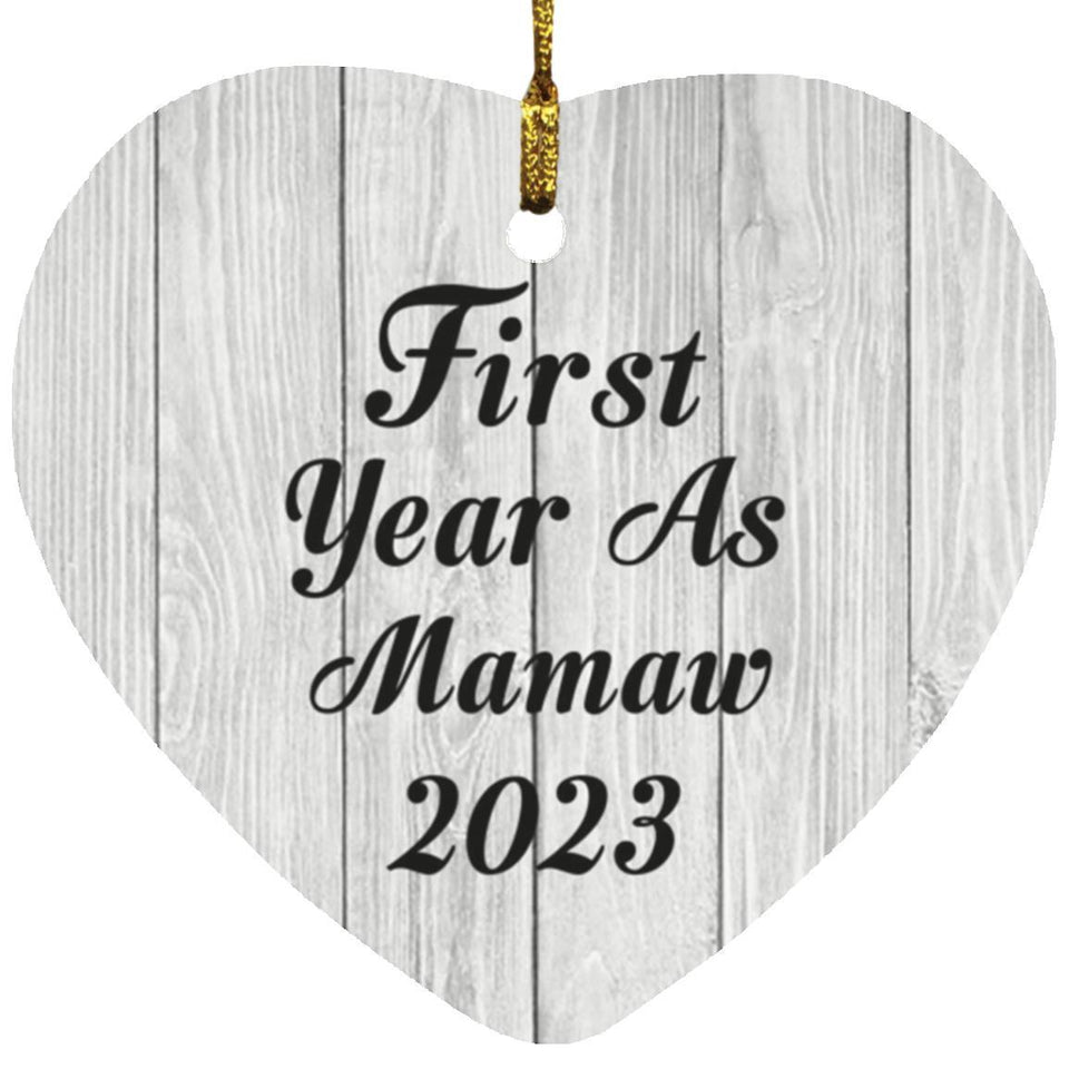 First Year As Mamaw 2023 - Heart Ornament F