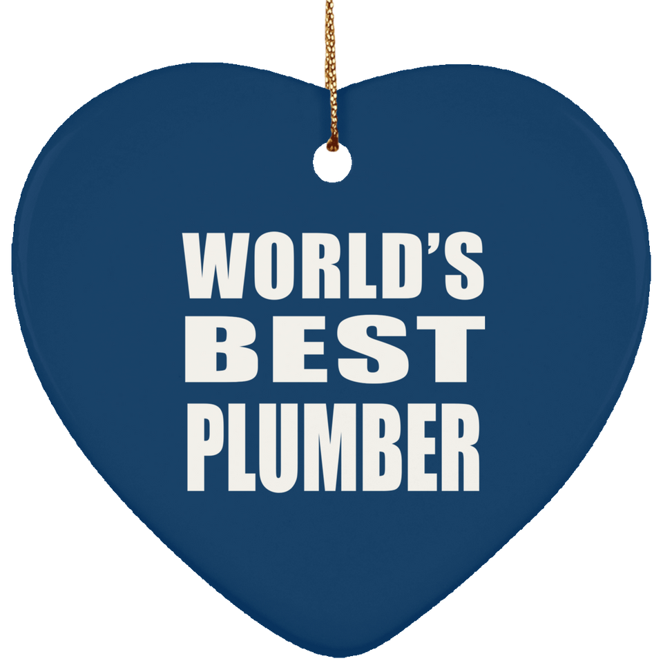 World's Best Plumber - Heart Ornament