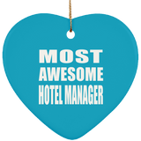 Most Awesome Hotel Manager - Heart Ornament