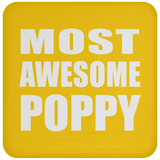 Most Awesome Poppy - Drink Coaster