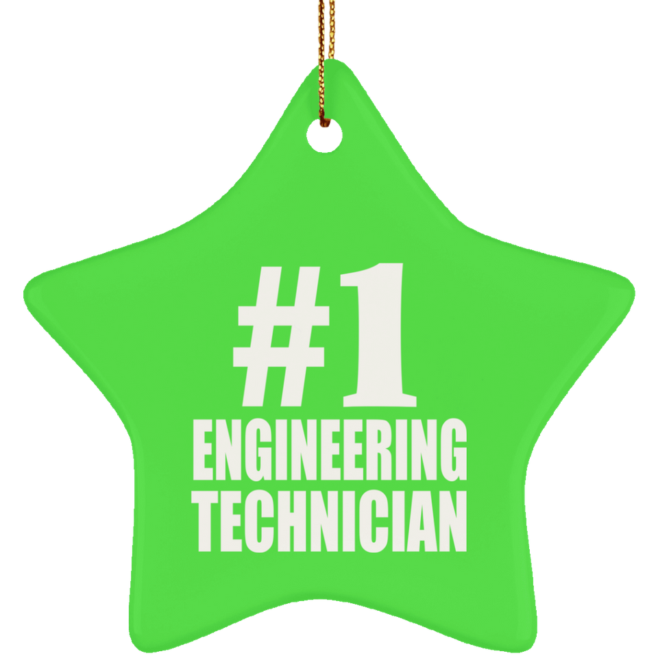 Number One #1 Engineering Technician - Star Ornament
