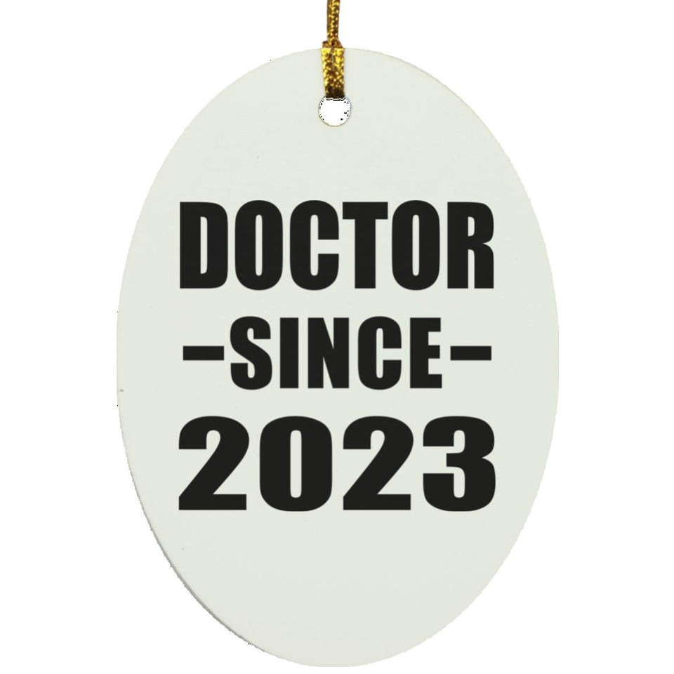 Doctor Since 2023 - Oval Ornament