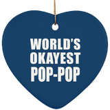 World's Okayest Pop-Pop - Heart Ornament