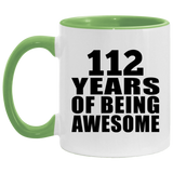 112th Birthday 112 Years Of Being Awesome - 11oz Accent Mug Green