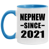 Nephew Since 2021 - 11oz Accent Mug Blue