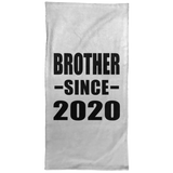 Brother Since 2020 - Hand Towel