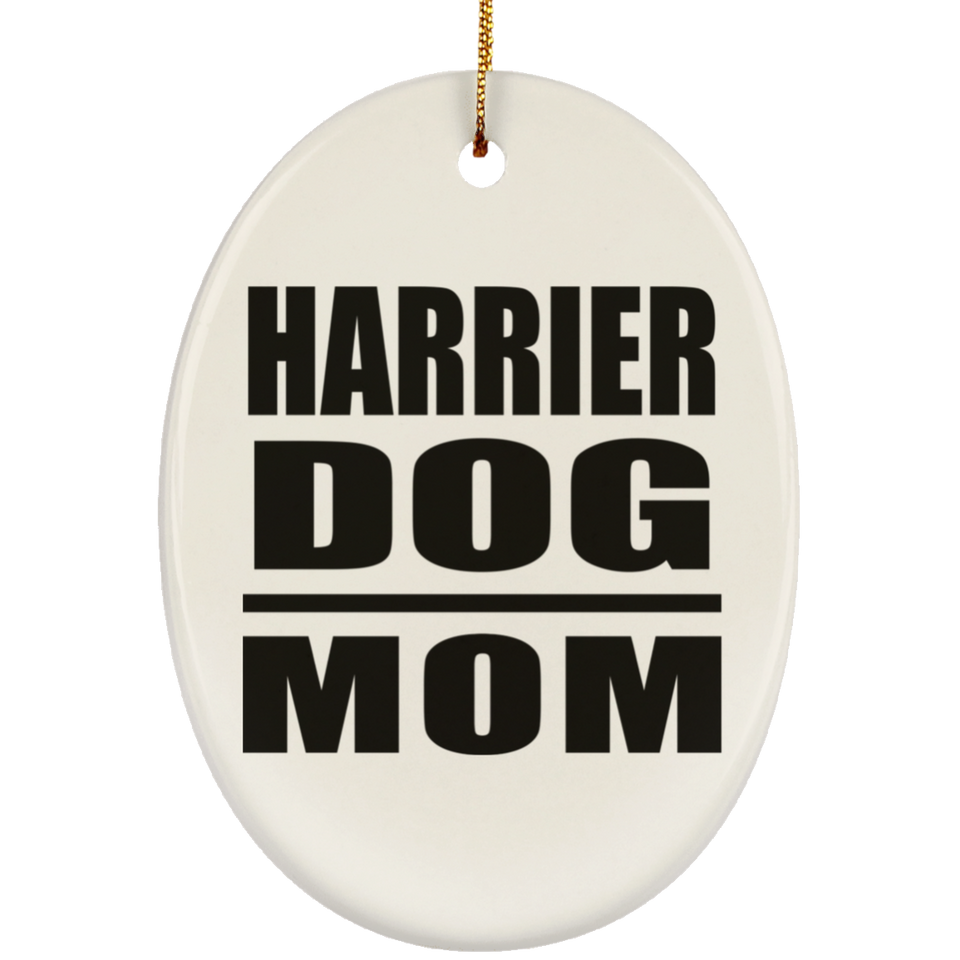 Harrier Dog Mom - Oval Ornament